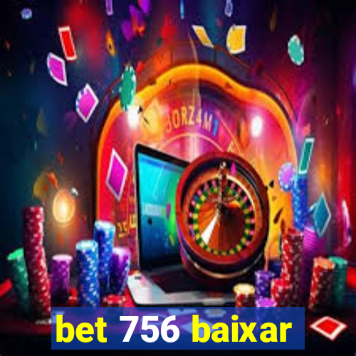 bet 756 baixar